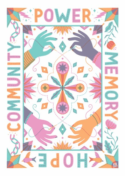 Print: 'Power, Memory, Hope, Community' by Kristyna Baczynski